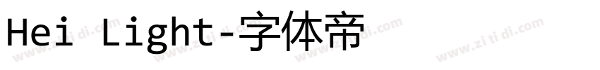 Hei Light字体转换 Hei Light字体转换